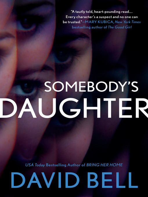 Title details for Somebody's Daughter by David Bell - Available